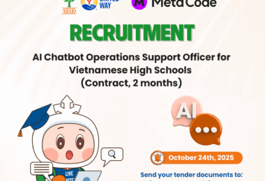MSD RECRUITS: AI Chatbot Operations Support Officer for Vietnamese High Schools (Contract, 2 months)