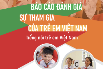 Báo cáo Đánh giá sự tham gia của trẻ em Việt Nam 2024 (Tiếng nói trẻ em Việt Nam)