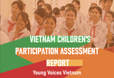 VIETNAM CHILDREN’S PARTICIPATION ASSESSMENT REPORT (Young Voices Vietnam)