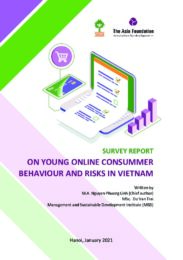 SURVEY REPORT ON YOUNG ONLINE CONSUMMER BEHAVIOUR AND RISKS IN VIETNAM